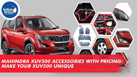 Mahindra XUV500 Accessories With Pricing - Make Your XUV500 Unique ...