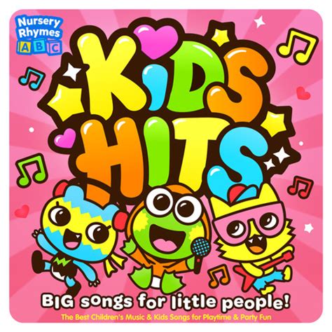 Kids Hits - Big Songs for Little People! - The Best Children's Music ...