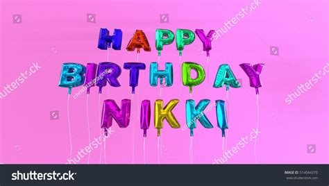 Happy Birthday Nikki Card Balloon Text Stock Illustration 514044370 ...