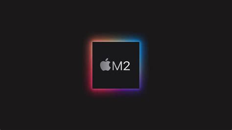 Apple's M2 chip - what to expect from the next Apple Silicon evolution ...