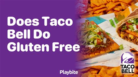 Does Taco Bell Offer Gluten-Free Options? - Playbite