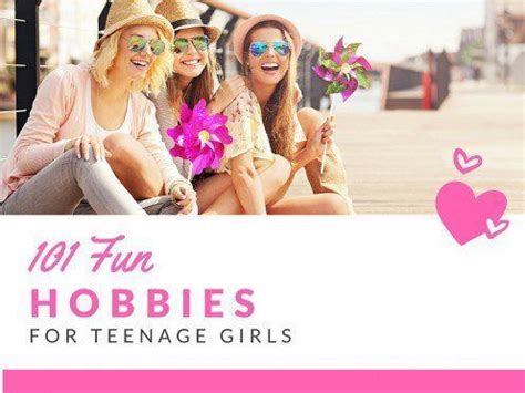 101 Fun Hobbies for Teenage Girls #HobbiesForTeenageGirls | Hobbies for girls, Hobbies for ...