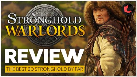 Stronghold Warlords Review | The best 3D Stronghold by far - but is it enough? - YouTube