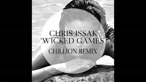 Chris Issak - Wicked Game ft. Seren (Chillion Remix) - YouTube