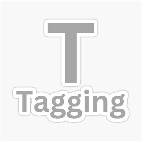 "Tagging" Sticker for Sale by Collection2022 | Redbubble