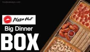 Everyone's Favorites Pizza Hut Big Dinner Box | Big Savings Offer