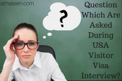 Questions Which Are Asked During USA Visitor Visa Interview - @Mateen