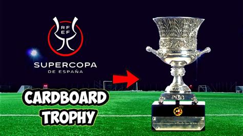 DIY | SUPERCOPA Trophy out of Cardboard | Handmade - YouTube