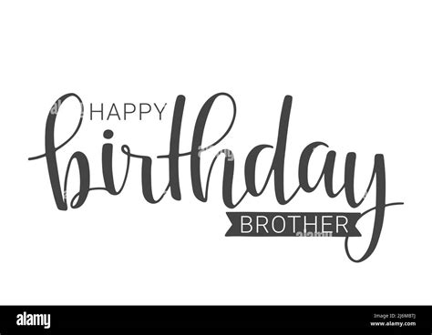 Handgeschriebener Schriftzug von Happy Birthday Brother. Vorlage für ...