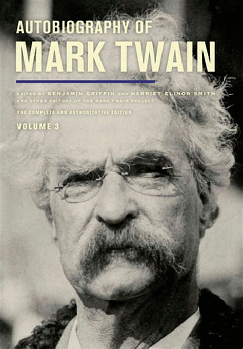 'Autobiography of Mark Twain: Volume 3'