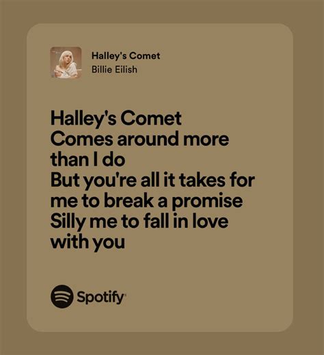 halley’s comet | Song lyrics wallpaper, Favorite lyrics, Current songs