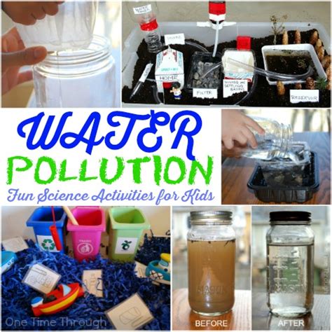 Water Pollution for Kids: Fun Science Activities - One Time Through