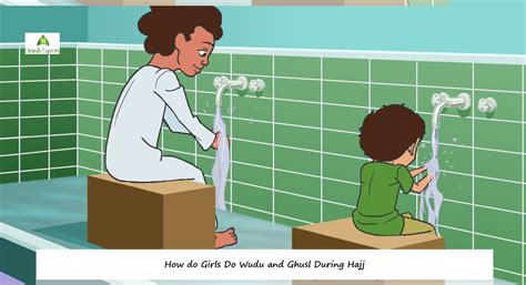 Girls Do Wudu and Ghusl During Hajj – Islamic Content