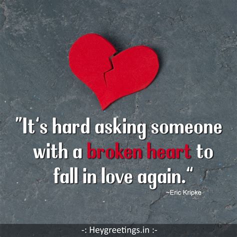Broken heart quotes - Hey Greetings