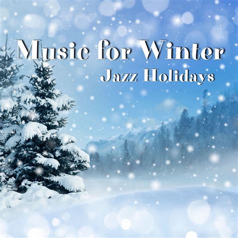 ‎Jazz Holidays Music for Winter - Album by Christmas Jazz Cocktail ...