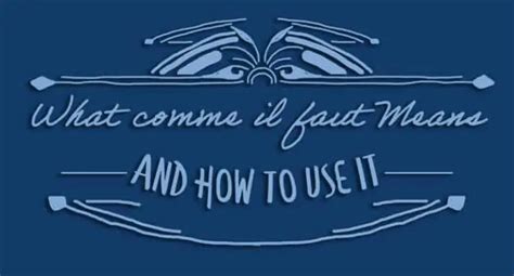 What Comme Il Faut Means and How to Use It - Frenchplanations