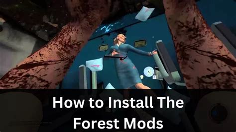 How to Install the Forest Mods? 2023 -Melted Stories