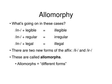 PPT - Morphology, Part 4: Allomorphy PowerPoint Presentation, free download - ID:795102