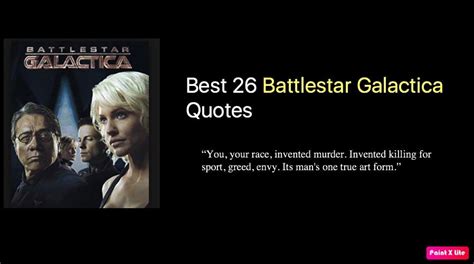 Best 26 Battlestar Galactica Quotes - NSF News and Magazine