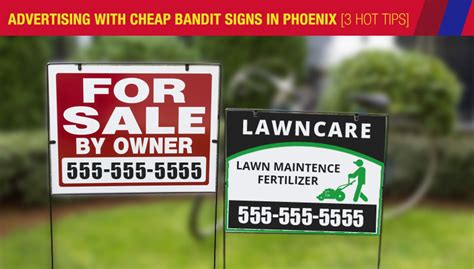 Advertising with Cheap Bandit Signs in Phoenix [3 Hot Tips]