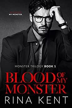 Blood of My Monster (Monster Trilogy, #1) by Rina Kent | Goodreads