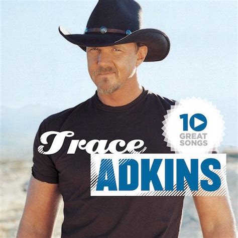 Trace Adkins - 10 Great Songs (CD) - Amoeba Music