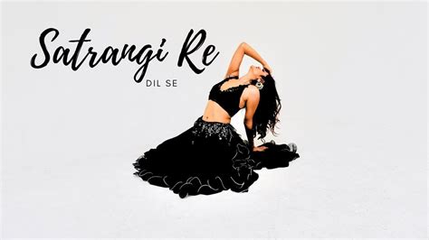 Satrangi Re | Dil Se | World Belly Dance Day 2023 | Gauravi Saha - YouTube