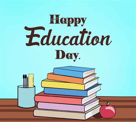 Education Day Wishes, Messages and Quotes 2022 - WishesMsg