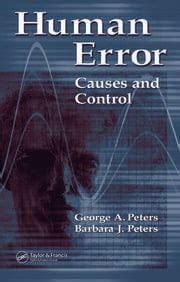 Human Error: Causes and Control - 1st Edition - George A. Peters - Bar