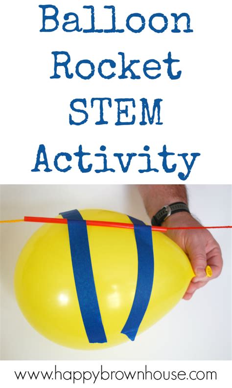 Balloon Rocket STEM Activity - Happy Brown House