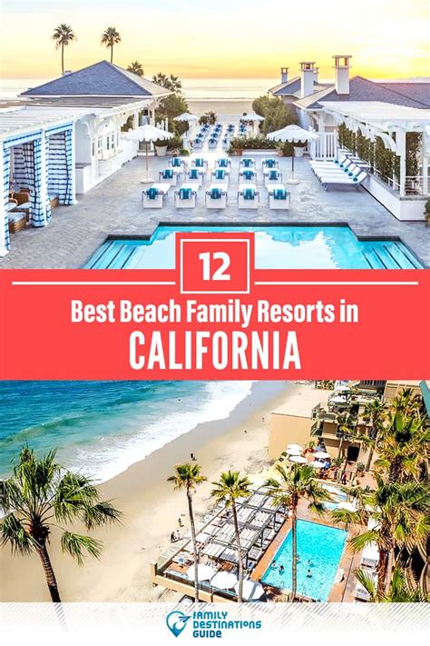 The 12 Best California Beach Resorts for Families (in 2022)