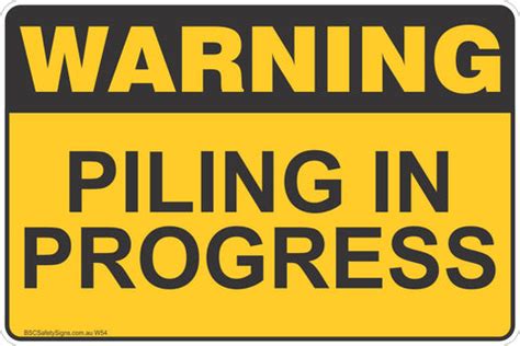 Piling In Progress Safety Sign - Warning Stickers - Safety Signs - Labels - BSC Safety Signs ...