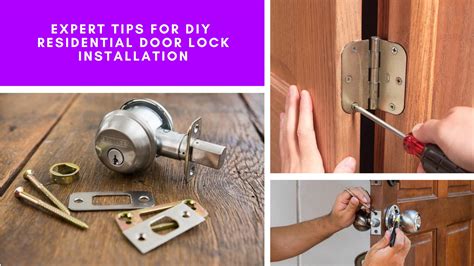 Expert Tips for DIY Residential Door Lock Installation