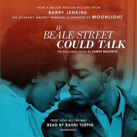 IF BEALE STREET COULD TALK by James Baldwin Read by Bahni Turpin ...