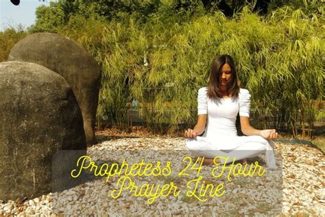 Prophetess 24 Hour Prayer Line