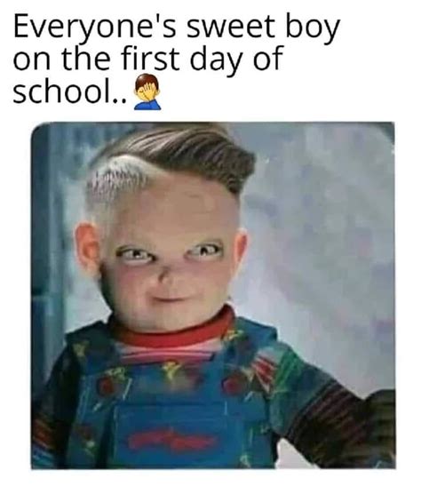 Chucky | Funny school memes, Mommy humor, School memes