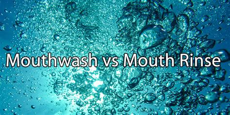 Are Mouthwash and Mouth Rinse The Same? | Top Dentist Reviews