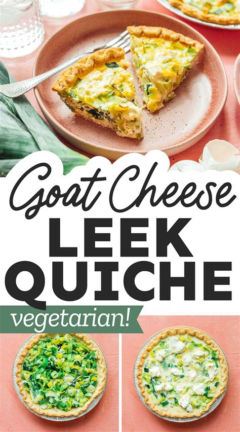 Leek Quiche Recipe With Goat Cheese | Live Eat Learn