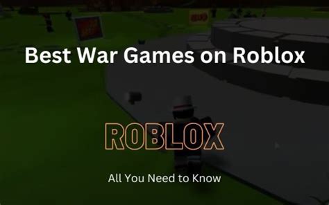 Best War Games Roblox