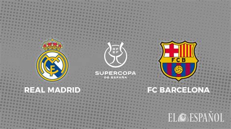 El Real Madrid y el FC Barcelona se enfrentan este domingo 15 de enero ...