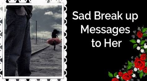 Sad Break up Messages to Her