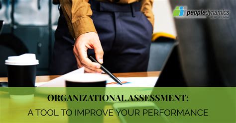 Organizational Assessment: A Tool to Improve Your Performance