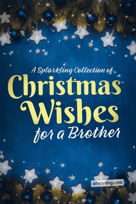 A Sparkling Collection of Christmas Wishes For a Brother » AllWording.com