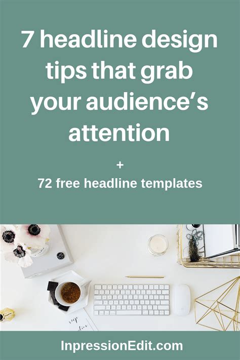 7 Headline Design Tips That Grab Your Audience’s Attention - Inpression