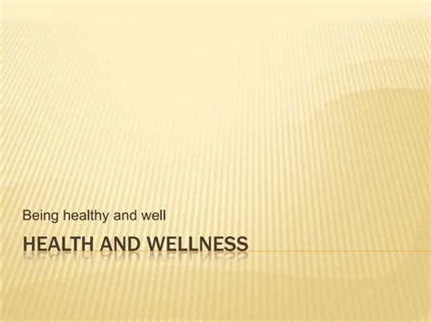 What is health and wellness