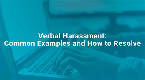 Verbal Harassment: Common Examples and How to Resolve