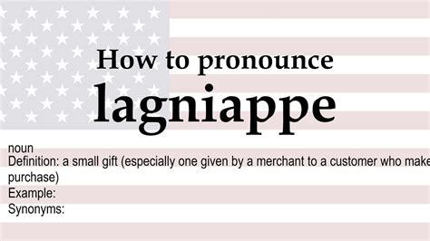 How to pronounce 'lagniappe' + meaning - YouTube