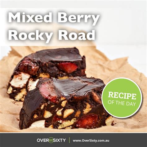 Mixed berry rocky road: For a different kind of snack, try this berries-packed recipe. Rocky ...