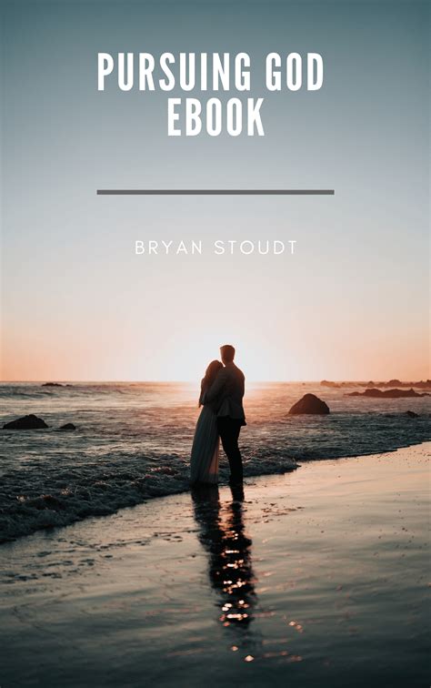 Pursuing God | Bryan Stoudt