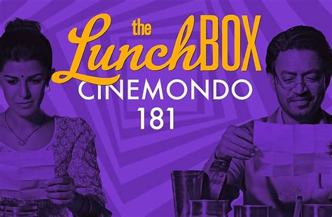 The Lunchbox Movie Review — CINEMONDO PODCAST